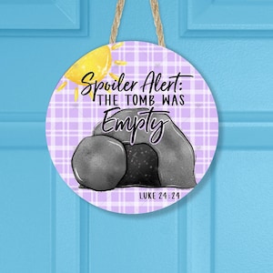 Easter Tomb Spoiler Alert PNG: Sublimation Design (Digital Download)