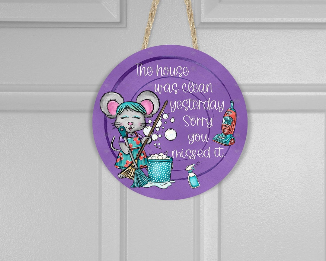 Funny Quote, Clean, Mouse, Cute, Sublimation, Digital, PNG, Design, Download, Door