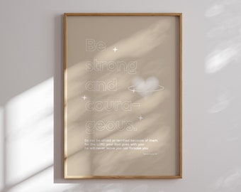 Be strong and courageous printable wall art, Modern Christian bible verse wall decor, Aesthetic wall art, Trendy Christian gift