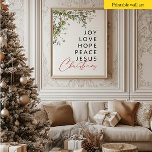 May include: Printable wall art with a watercolor floral design and the words "Joy, Love, Hope, Peace, Jesus, Christmas".