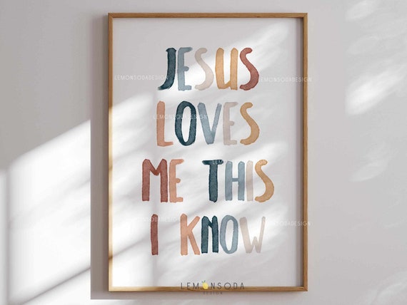 Jesus Loves Me Printable Poster: Christian Nursery Decor (Digital Download)