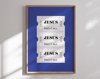 Jesus paid it all printable, Christian worship song lyrics print, Modern aesthetic Christian wall decor, Ticket wall art, Christian gift