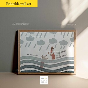 May include: A watercolor illustration of Jesus walking on water, reaching out to a man who is struggling to stay afloat. The background is a stormy sky with rain falling. The text "Have courage! It is I! Don't be afraid." is written in the bottom right corner. The text "Matthew 14:22-33" is written in the bottom left corner.