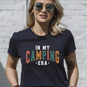 In My Camping Era Shirt,In my Camp Era Shirt, Camping Shirt Women, Camping Crew, Outdoor Shirt, Camper Shirt,Camp Lover Tee