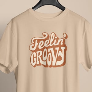 Feeling Groovy Shirt, Retro Stay Groovy Shirt, Hippie Summer Shirt, Hippie 70s Shirt, Summer Shirt, Groovy Shirt, Dad Shirt, Wifey Shirt