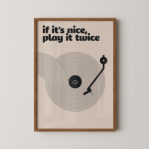 If It's Nice Play It Twice | Music Print | Music Wall Art | Poster