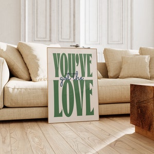 You&#39;ve got the love print | Florence and the machine | Muisc Print | Music wall art | Lyrics print