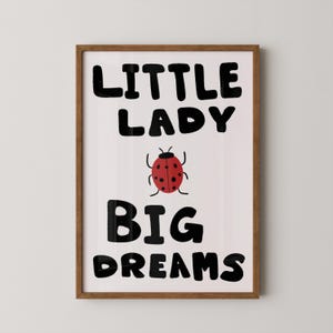 Little lady big dreams print | Ladybird art | Ladybug art | Gift
