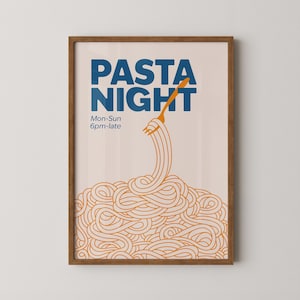 May include: A framed poster with a light pink background and the text "PASTA NIGHT" in blue. The text "Mon-Sun 6pm-late" is in smaller blue text below. A fork with a yellow handle is shown lifting a strand of spaghetti from a pile of spaghetti.