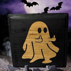 Middle Finger Ghost Wood Sign: Funny Laser Engraved Decor