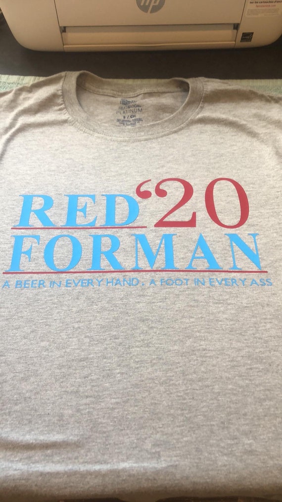 red forman for president shirt