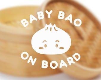 Baby on Board Decal, Baby Bao on Board, Baby Dumpling Decal, Decal Sticker Sign for Car, Vinyl Sticker, Soup Dumpling, Dumpling Baby Shower
