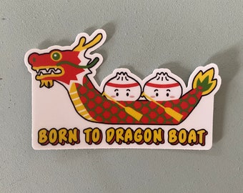 Born to Dragon Boat Sticker, Vinyl, Waterproof, Dragon Boat Lover Gifts