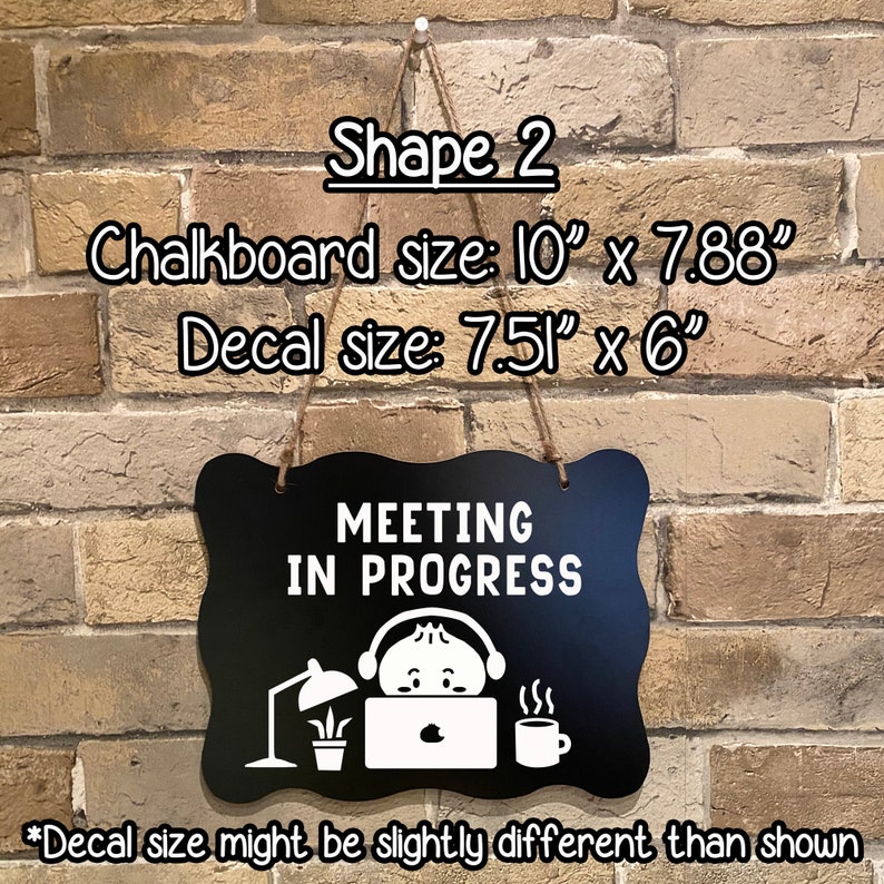 Meeting in Progress Sign, Do not disturb sign, Zoom Meeting Door Sign, Cute Sign, Hanging Chalkboard Sign, Dumpling, In a Meeting Sign Shape 2