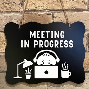 Meeting in Progress Sign, Do not disturb sign, Zoom Meeting Door Sign, Cute Sign, Hanging Chalkboard Sign, Dumpling, In a Meeting Sign image 1