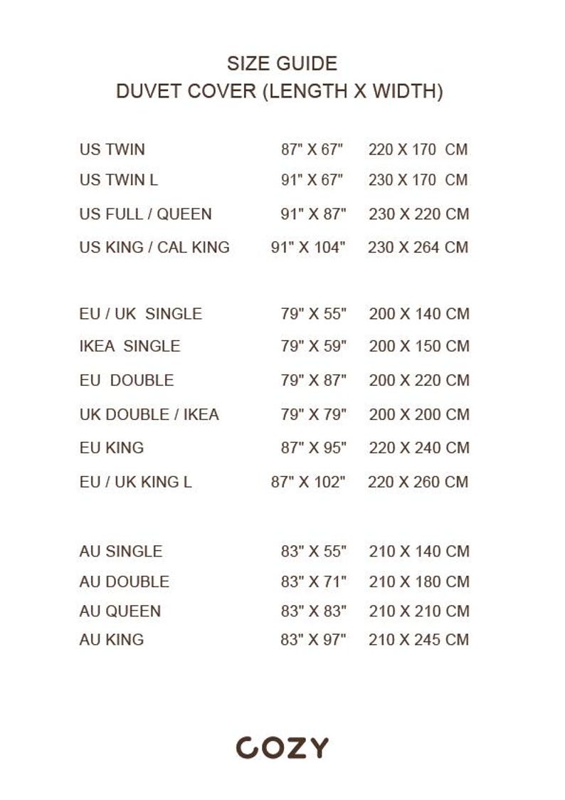 May include: Size guide for duvet covers in inches and centimeters. The chart lists different sizes, including US Twin, US Twin L, US Full/Queen, US King/Cal King, EU/UK Single, IKEA Single, EU Double, UK Double/IKEA, EU King, EU/UK King L, AU Single, AU Double, AU Queen, and AU King.