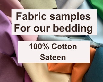 Fabric samples, 100% Cotton Sateen swatches, Samples for our bedding, duvet covers, pillowcases and sheets