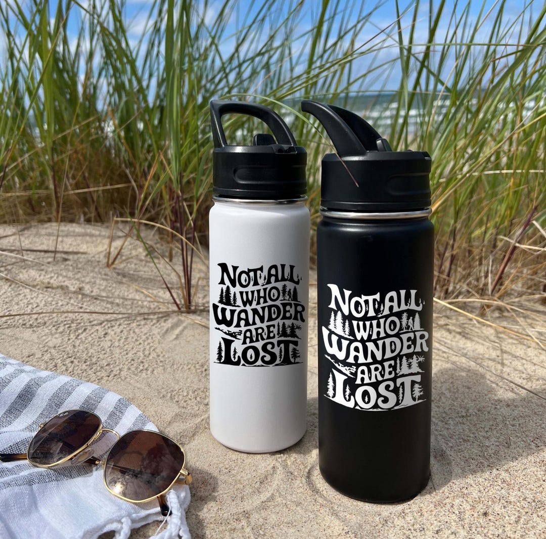 Not All Those Who Wander Are Lost Leather Wrapper Flask With