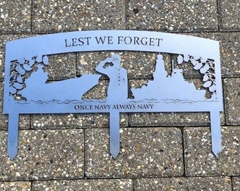 Lest We Forget, Navy Memorial Plaque, Navy Sign, Garden Art, War Art, Navy Art