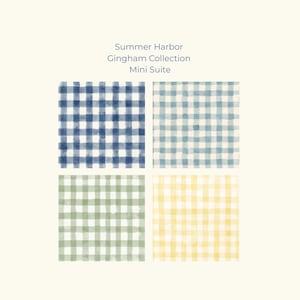 May include: A square image featuring four gingham patterns in blue, light blue, green, and yellow. The text "Summer Harbor Gingham Collection Mini Suite" is at the top. The patterns are watercolor-style, with a soft, blurred effect.