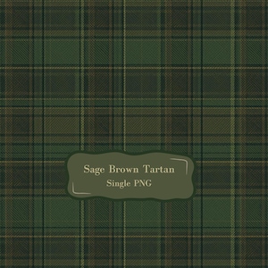 Puede incluir: Patrón de tartán Sage Brown en tonos verdes y marrones. El diseño presenta un clásico estampado de cuadros con líneas que se cruzan formando una cuadrícula. El texto "Sage Brown Tartan Single PNG" se muestra en una etiqueta verde.