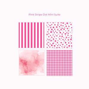 May include: Four square images with pink and white patterns. The patterns include vertical stripes, polka dots, watercolor, and gingham. The text "Pink Stripe Dot Mini Suite" is at the top.
