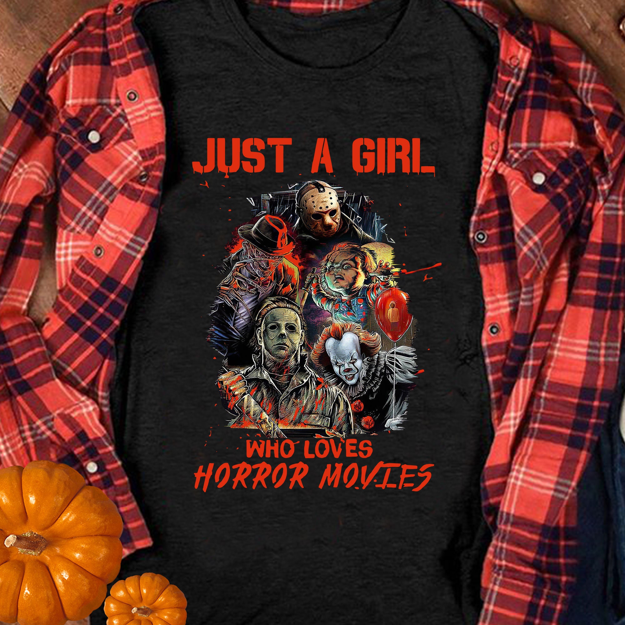 Just A Girl Who Loves Horror Movies Shirt Halloween Tshirt Etsy