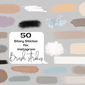 May include: A set of 50 digital brush stroke stickers for Instagram stories. The stickers are in various colors and shapes, including circles, squares, and rectangles. The text "50 Story Sticker for Instagram Brush strokes" is included in the image.
