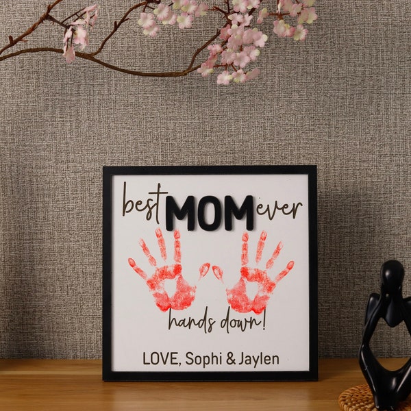 Personalized Best Mom Ever Hands Down Wood Sign, Hands Down Sign, DIY Kid Handprints Sign, Mothers Day Handprint Sign- Paint Included