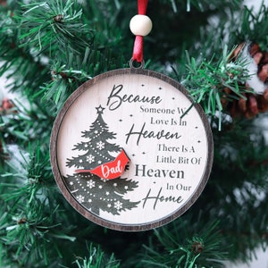 Because Someone We Love Is In Heaven Memorial Ornament, Personalized Dad Mom Ornament, Cardinal Memorial Ornament, Christmas Gift Keepsake