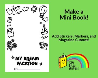 My Dream Vacation: A Printable Mini Book