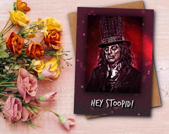 Alice Cooper 'Hey Stoopid' birthday card 7 x 5 quality 300gsm card w/env. Inside 'Happy Birthday!' boyfriend partner girlfriend wife