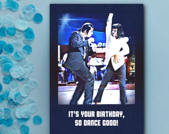 Pulp Fiction dance scene birthday card 7 x 5 quality 300gsm card w/env. Inside 'Happy Birthday!' boyfriend partner girlfriend wife husband