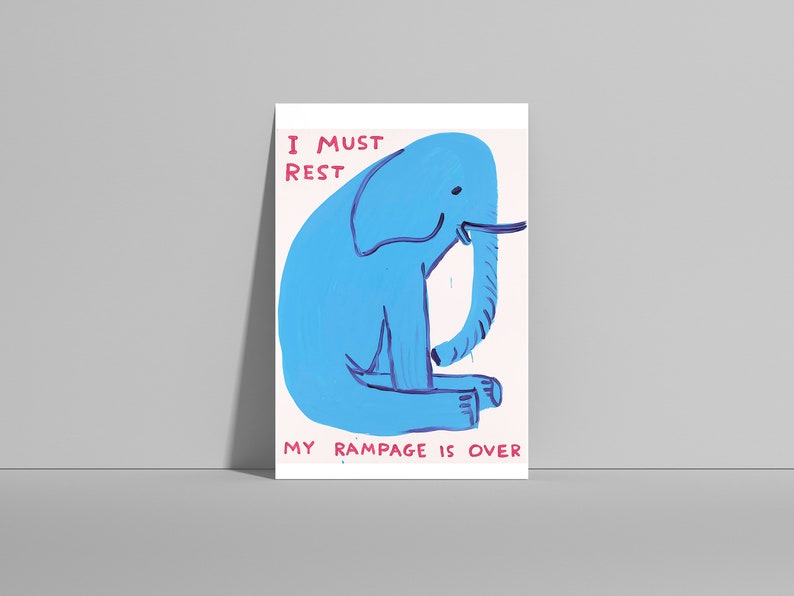 David Shrigley My Rampage is Over Poster Wall Art Home