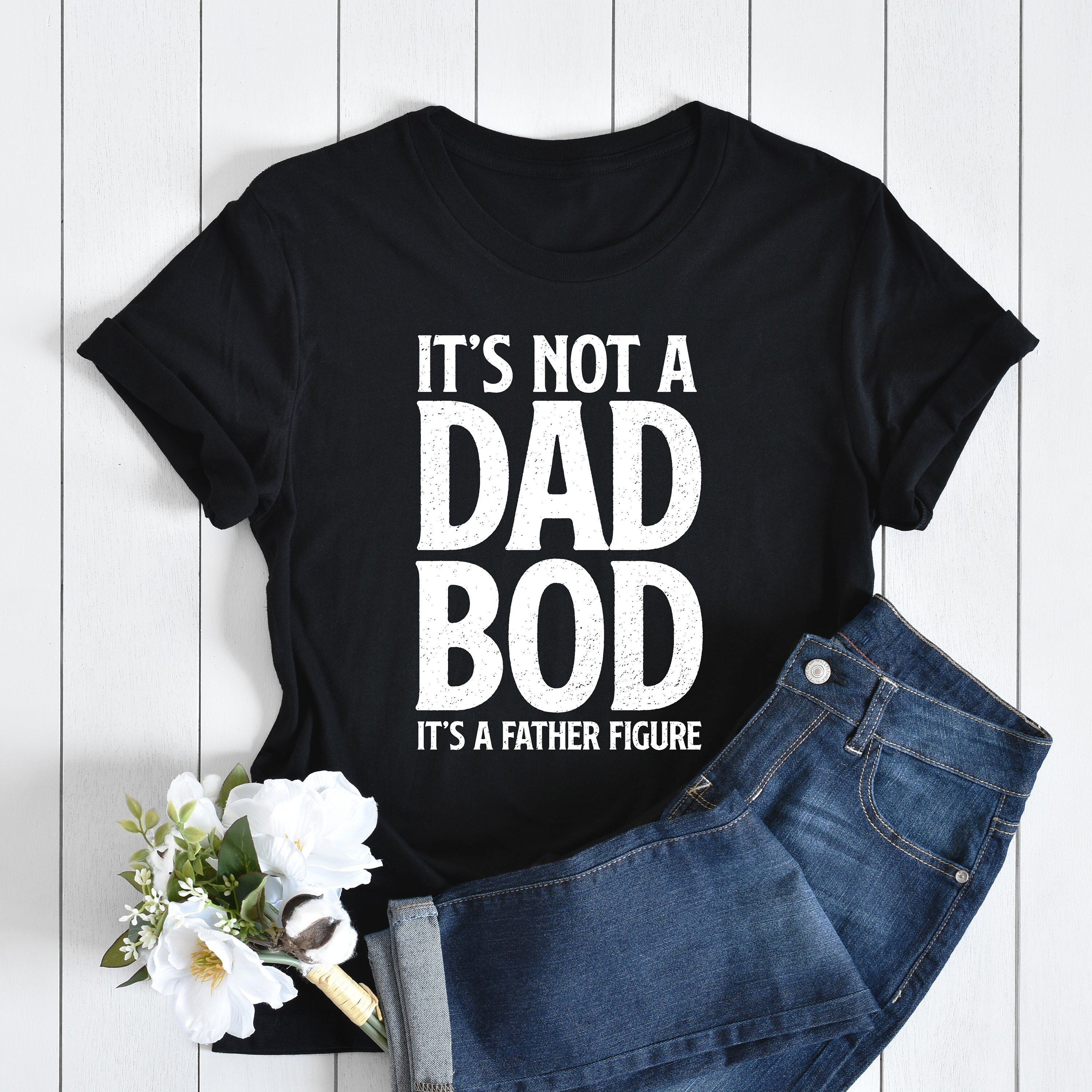 Shirts For Dad Bods
 Dad Bod Shirt Father Figure Shirt Dad T shirt Dad Bod