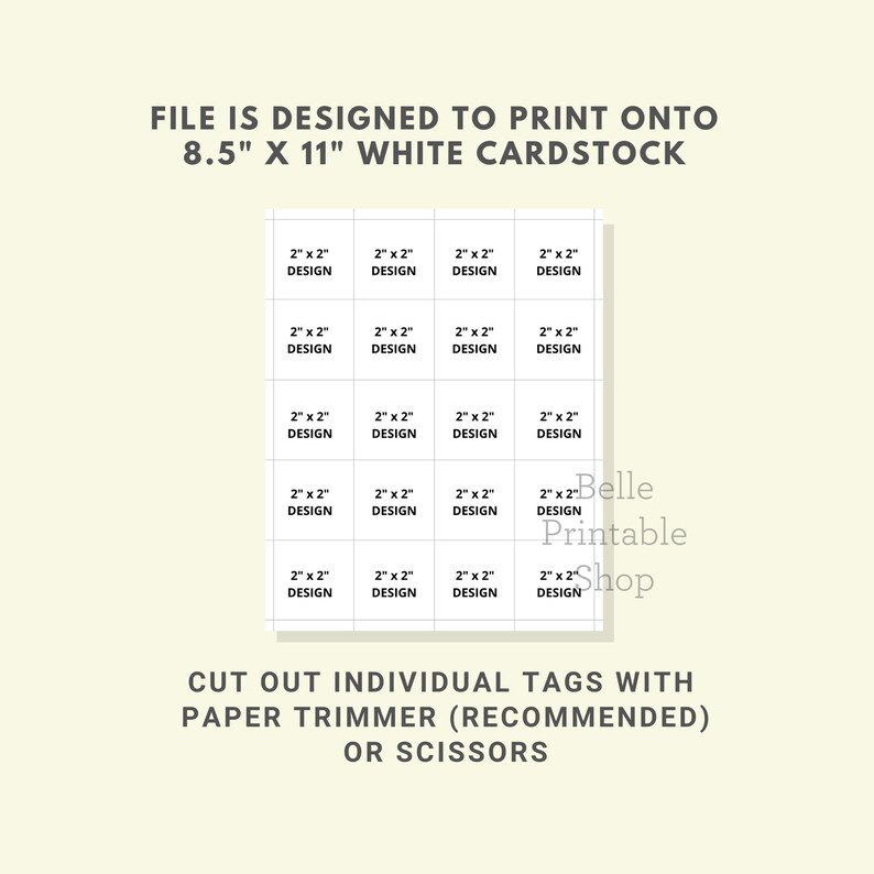 Puede incluir: Una hoja imprimible con diecis&eacute;is etiquetas de dise&ntilde;o de 5 cm x 5 cm sobre cartulina blanca. El texto de la hoja dice "FILE IS DESIGNED TO PRINT ONTO 8.5" X 11" WHITE CARDSTOCK" y "CUT OUT INDIVIDUAL TAGS WITH PAPER TRIMMER (RECOMMENDED) OR SCISSORS."