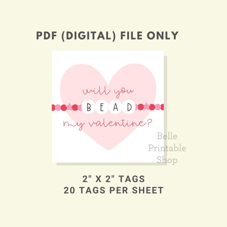 Puede incluir: Un archivo digital con un coraz&oacute;n rosa y la frase "will you BEAD my valentine?" en una fuente l&uacute;dica. El dise&ntilde;o incluye un gr&aacute;fico de pulsera de cuentas. Tambi&eacute;n se incluye el texto "2" X 2" TAGS" y "20 TAGS PER SHEET".