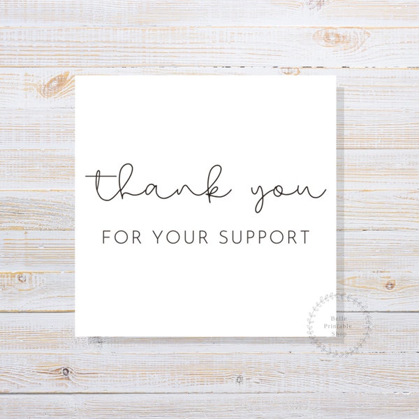 Printable 2" x 2" Thank You For Your Support Tag - Minimal & Modern - Instant PDF Download