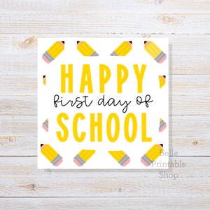 Printable Back To School Cookie Tag - Happy First Day Of School (Pencil) - 2&quot; x 2&quot; + 2.5&quot; x 2.5&quot; Square - Instant PDF Download