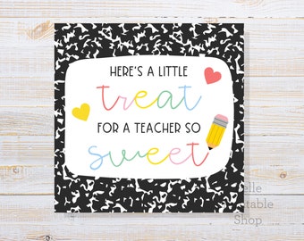 Printable Cookie Tag - Here's A Little Treat For A Teacher So Sweet (Composition) - 2" Square + 2.5" Square - Instant PDF Download