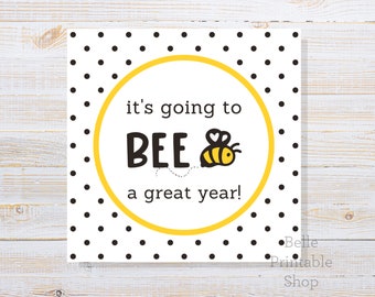 Printable Back To School Tag - It's Going To Bee A Great Year! - 2" Square + 2.5" Square - Instant PDF Download
