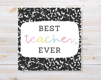 Printable Cookie Tag - Best Teacher Ever (Composition) - 2" Square + 2.5" Square - Instant PDF Download