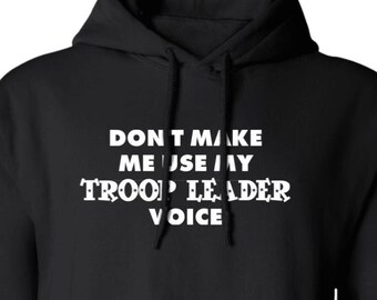 ADULT Troop Leader Voice Hoodie - Girl Scout Troop Leader Adult Plus Size Sweatshirt