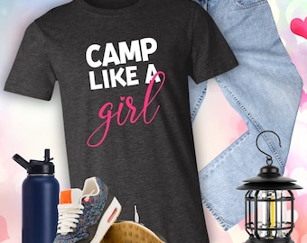 ADULT Camp Like a Girl T-Shirt for Girl Scout Troop Leaders and Volunteers