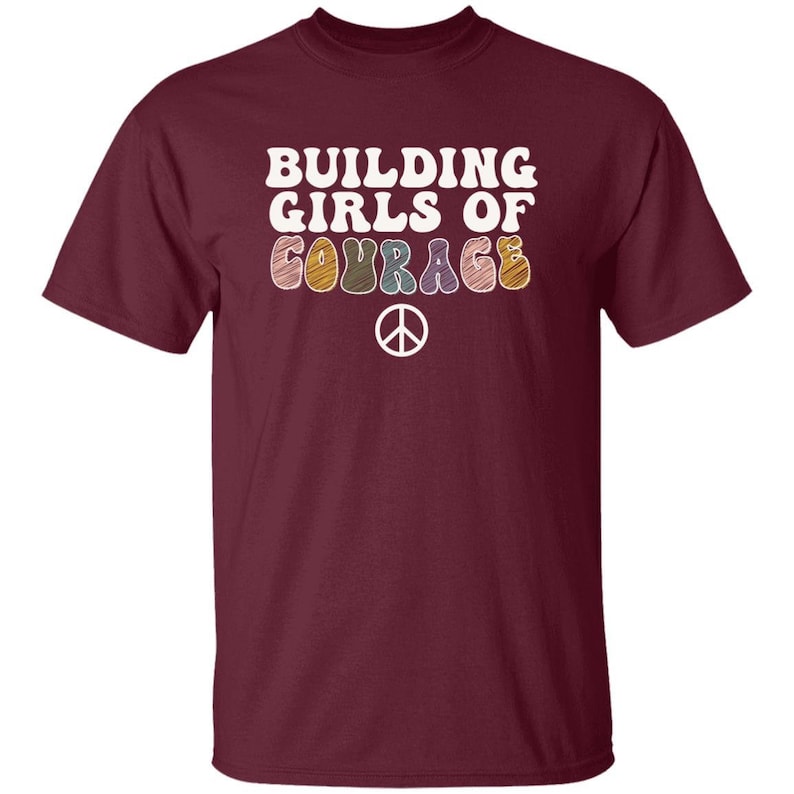 YOUTH Building Girls of Courage - Girl Scouts T-shirt for Daisies, Brownies, and Juniors Maroon