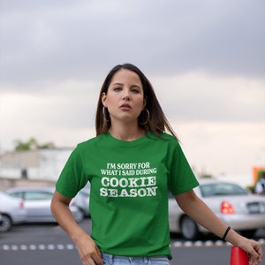 Sorry for What I Said Premium Girl Scout Tee for Troop Leaders and Cookie Moms image 2
