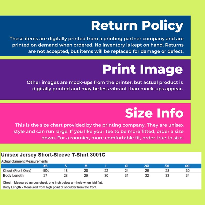 May include: Size chart for a unisex short-sleeve t-shirt. The chart shows measurements in inches for chest and body length for sizes XS to 4XL.  The text states that the shirts are printed on demand and may run large.