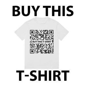 Compre esta camiseta! Uma sátira sobre o consumismo baseada em código QR (é bastante profunda, se você pensar bem)
