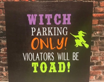 Letrero de estacionamiento de bruja - Letrero de madera de Halloween