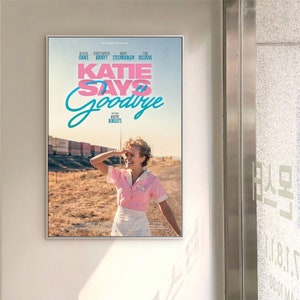 Póster de película clásica Katie Says Goodbye, lienzo sin marco, opción múltiple, 12 x 18, 16 x 24, 24 x 36 pulgadas